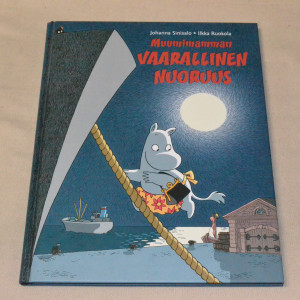 Johanna Sinisalo - Ilkka Ruokola Muumimamman vaarallinen nuoruus